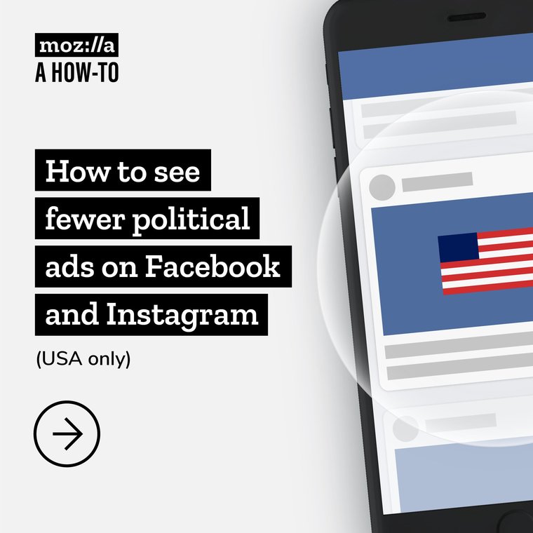 See fewer political ads on Facebook and Instagram