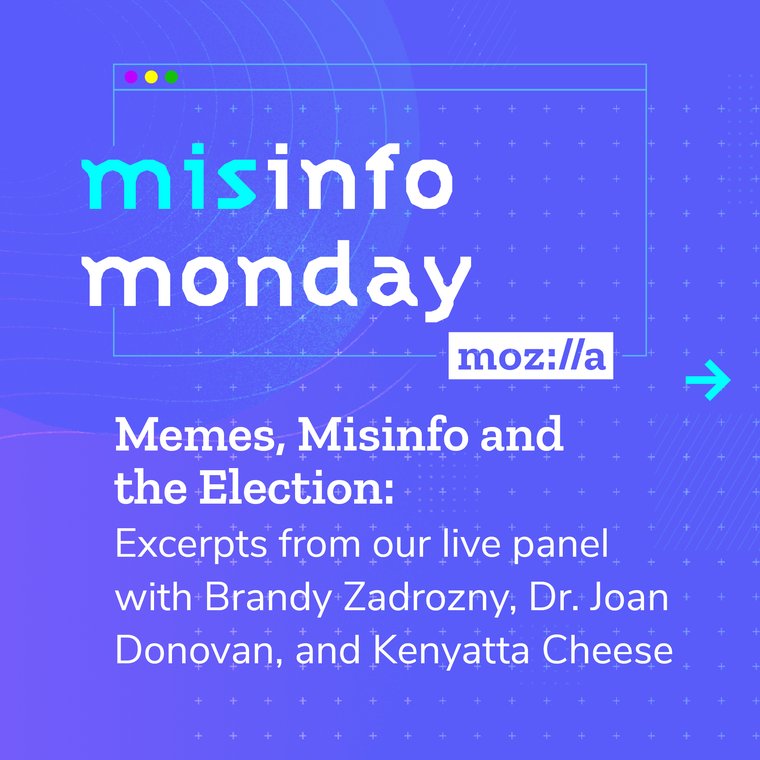 Misinfo Monday: Memes, Misinfo and the Election