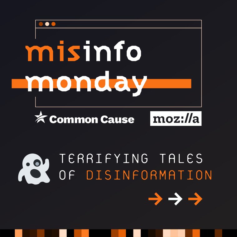 Misinfo Monday: Terrifying Tales of Disinformation