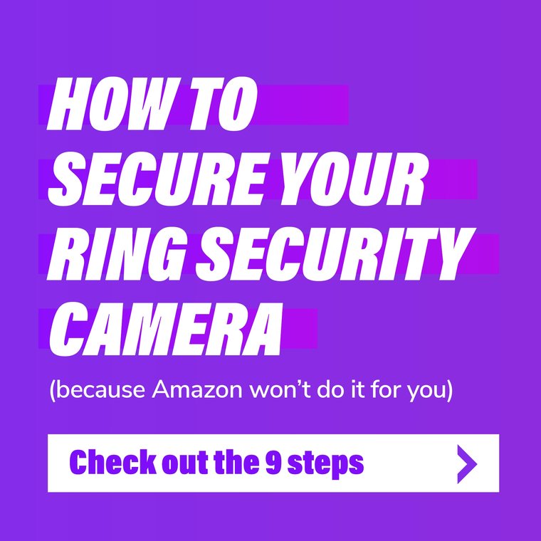 How to secure your Ring security camera