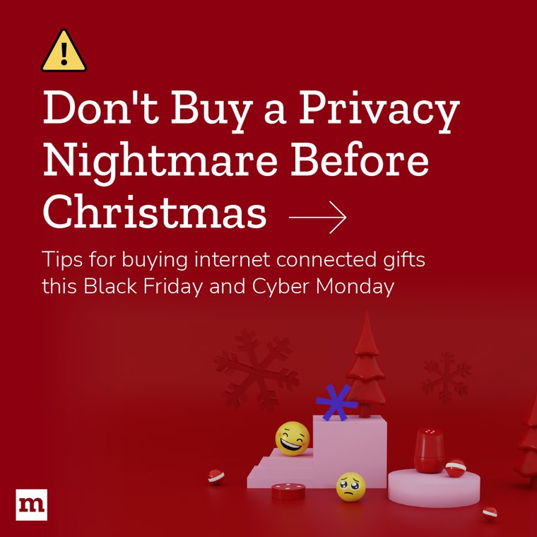 Don't buy a privacy nightmare before Christmas