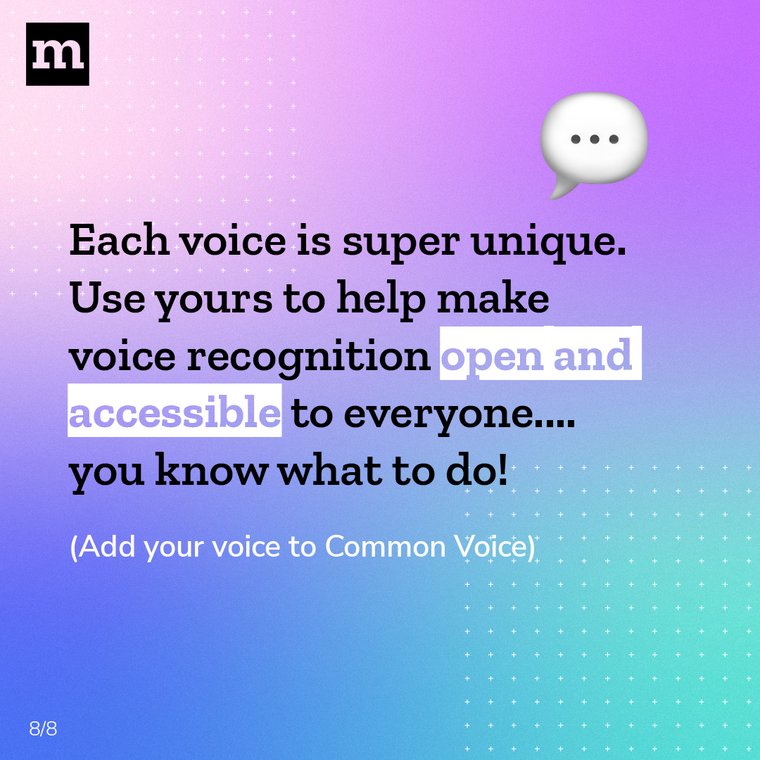 Each voice is uniqe. Donate yours to Common Voice.